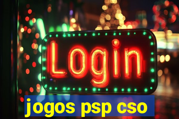 jogos psp cso